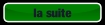 la suite.