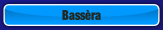Bassèra.