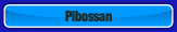 Pibossan.